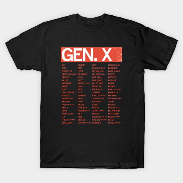 GEN-X - SLANG GUIDE T-Shirt by carbon13design